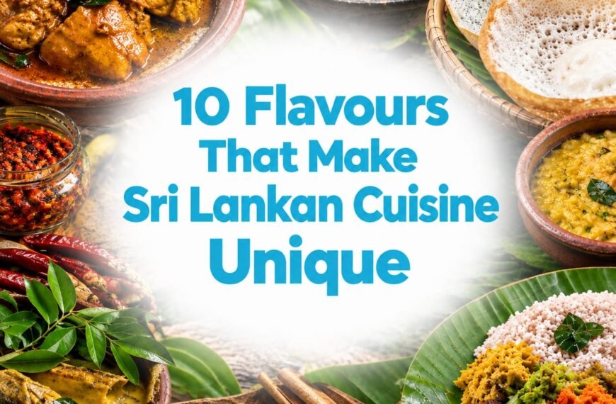 10 Flavours That Make Sri Lankan Cuisine Unique